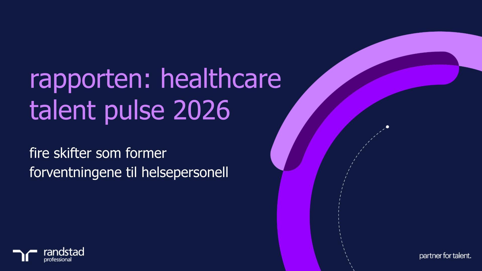 randstad-1-rapporten-healthcare-talent-pulse-2026 - LP image